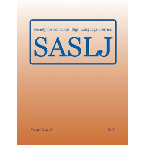 Society for American Sign Language Journal:: Vol. 2, No. 2