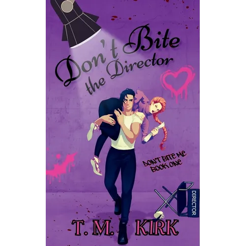 Don't Bite the Director