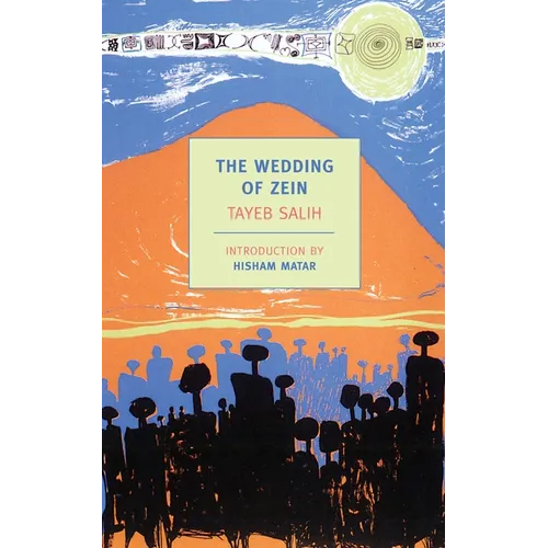 The Wedding of Zein and Other Stories