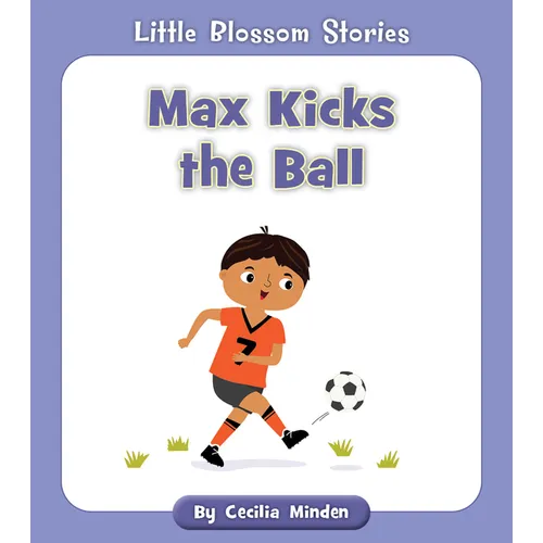 Max Kicks the Ball
