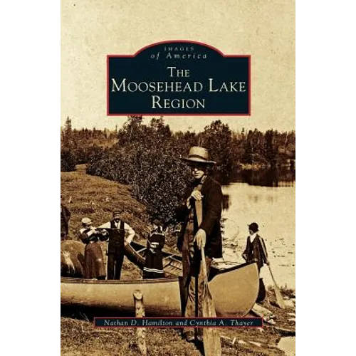 Moosehead Lake Region
