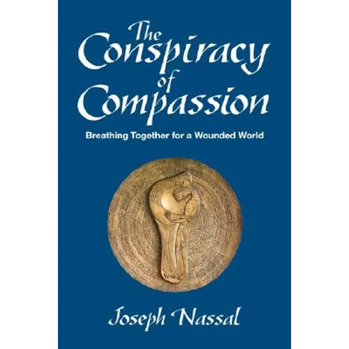 The Conspiracy of Compassion