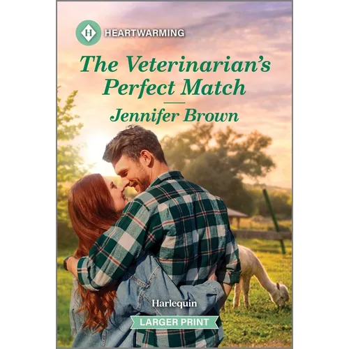 The Veterinarian's Perfect Match: A Clean and Uplifting Romance