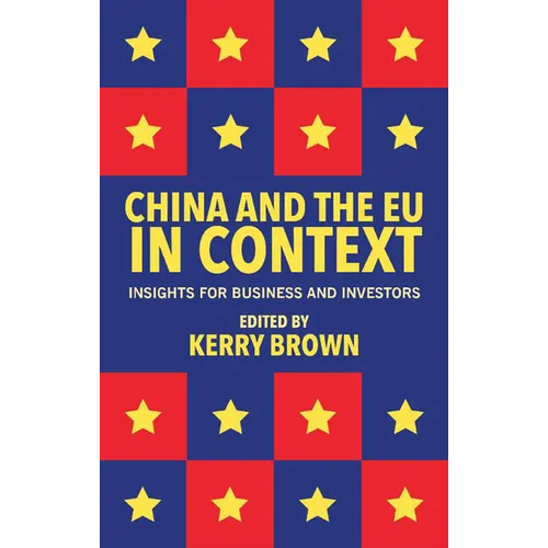 China and the EU in Context: Insights for Business and Investors