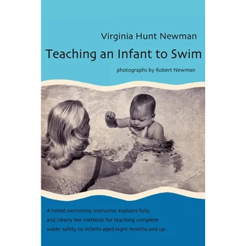 Teaching an Infant to Swim