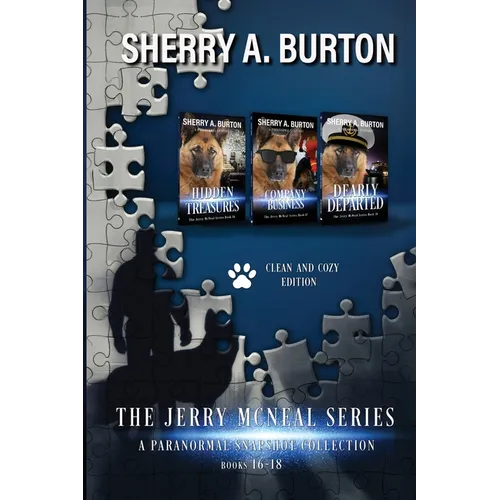 The Jerry McNeal Series, a Paranormal Snapshot Collection Volume 6: (Books 16-18) Hidden Treasures, Company Business, Dearly Departed