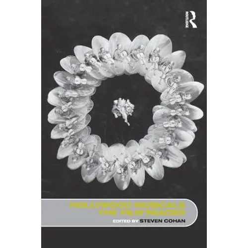 Hollywood Musicals, The Film Reader