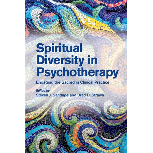 Spiritual Diversity in Psychotherapy: Engaging the Sacred in Clinical Practice