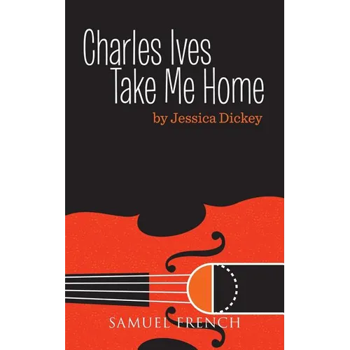 Charles Ives, Take Me Home