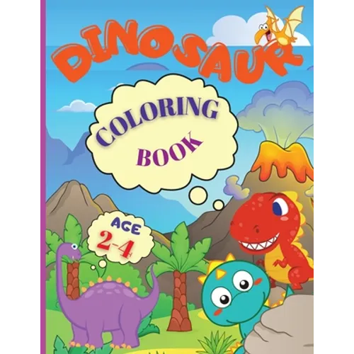 Dinosaur Coloring Book: My Busy Book Good Dinosaur is an Amazing Dinosaur Coloring Book for Kids ages 2-4, Boys, Girls, Preschool & Kindergarten (Dino