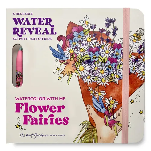 Watercolor with Me: Flower Fairies: A Reusable Water Reveal Coloring Book for Kids Featuring Flowers and Fairies