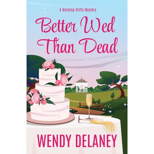 Better Wed Than Dead