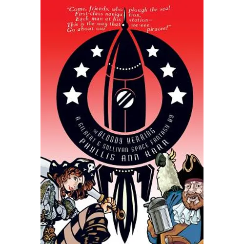 The Bloody Herring: A Gilbert & Sullivan Space Fantasy