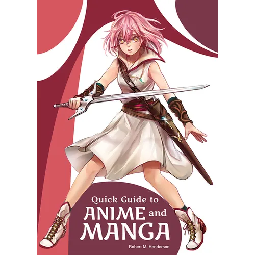 Quick Guide to Anime and Manga