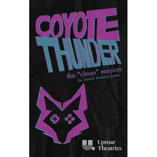 Coyote Thunder (Clean Version)