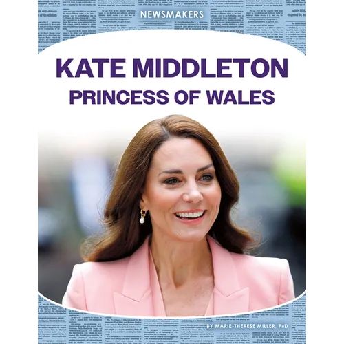 Kate Middleton: Princess of Wales: Princess of Wales