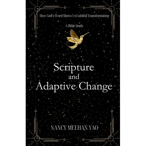 Scripture and Adaptive Change