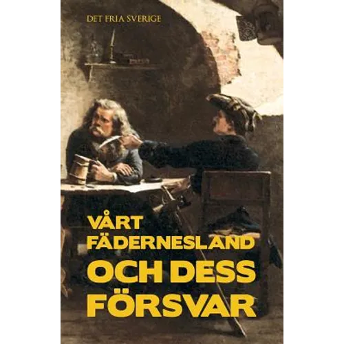 Vårt fädernesland och dess försvar