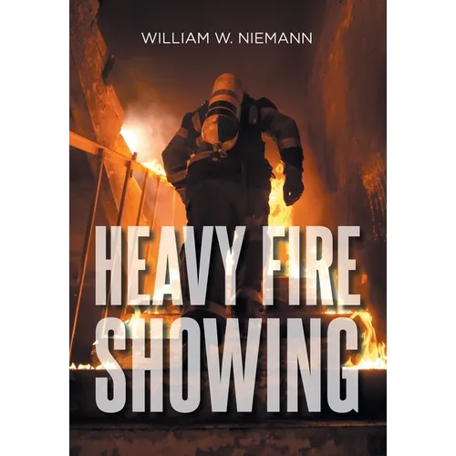 Heavy Fire Showing