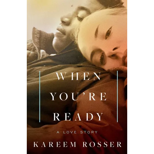 When You're Ready: A Love Story