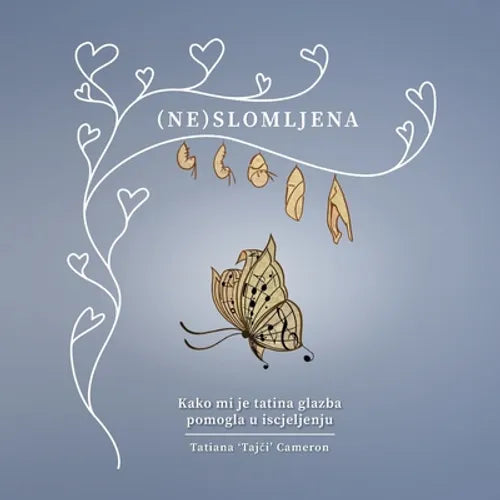 neSlomljena: Kako mi je tatina glazba pomogla u iscjeljenju
