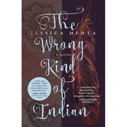 The Wrong Kind of Indian