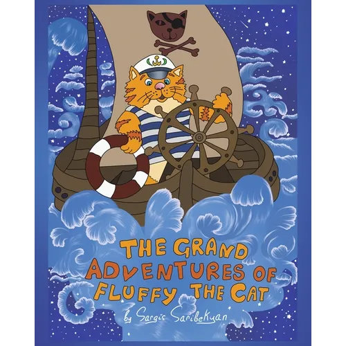 The Grand Adventures of Fluffy the Cat