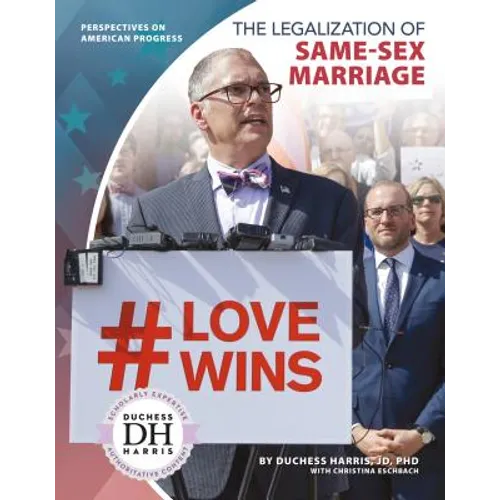 The Legalization of Same-Sex Marriage