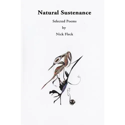 Natural Sustenance: Selected Poems