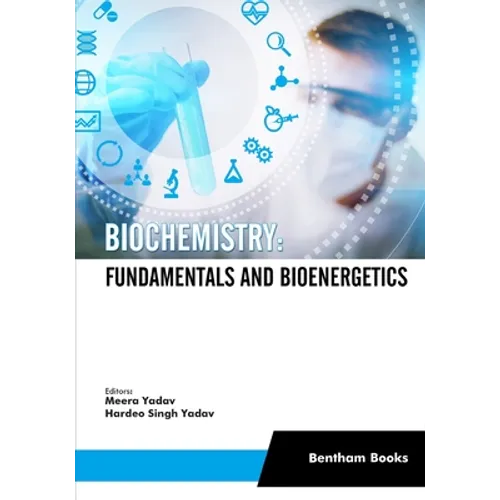 Biochemistry: Fundamentals and Bioenergetics