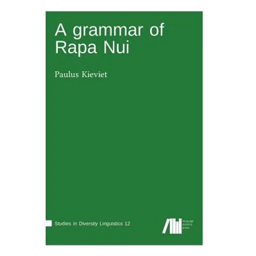 A grammar of Rapa Nui