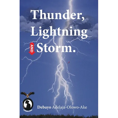 Thunder, Lightning and Storm