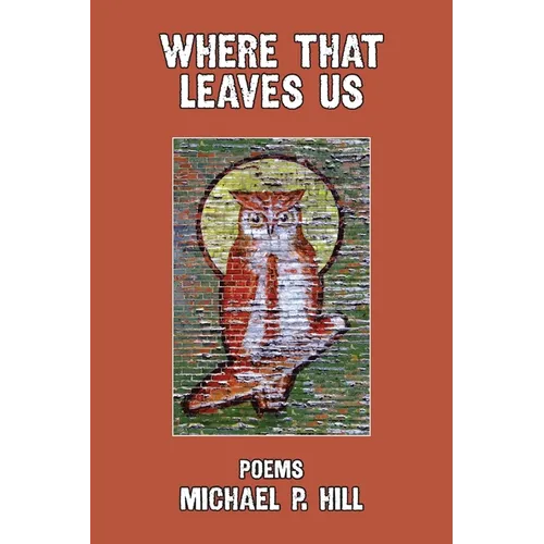 Where That Leaves Us