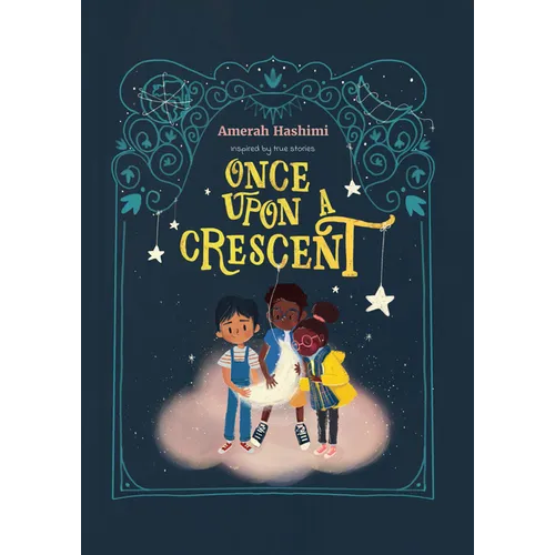 Once Upon a Crescent