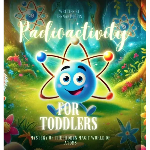 Radioactivity for Toddlers