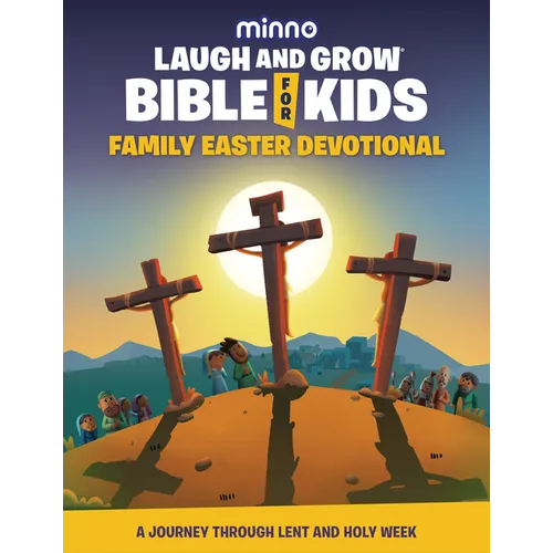 Laugh and Grow Bible for Kids Family Easter Devotional: A Journey Through Lent and Holy Week