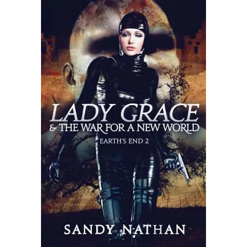 Lady Grace & the War for a New World