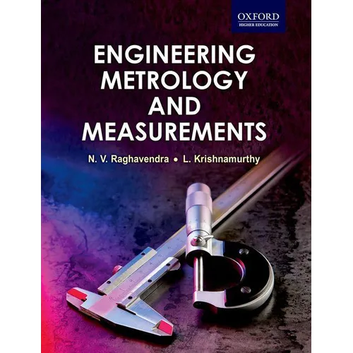 Engineering Metrology and Measurements