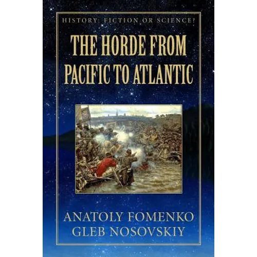 The Horde from Pacific to Atlantic