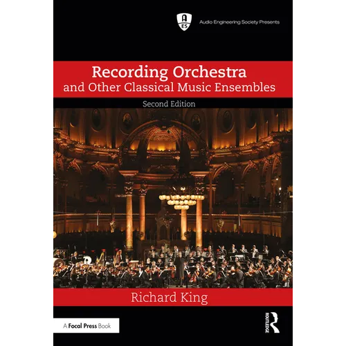 Recording Orchestra and Other Classical Music Ensembles