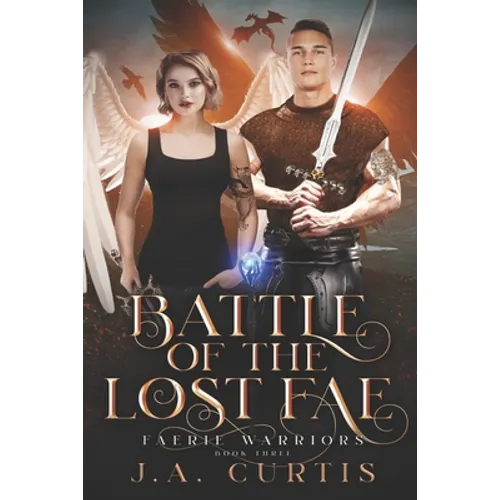 Battle of the Lost Fae: A Young Adult Urban Fantasy Adventure