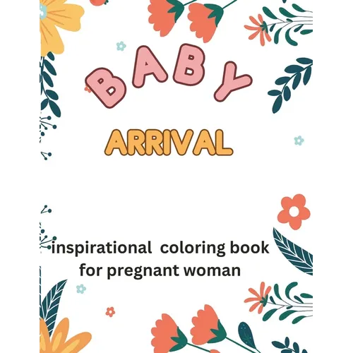 Bless Baby: 50 awesome quote coloring book for pregnant woman