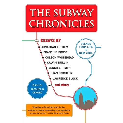 The Subway Chronicles: Scenes from Life in New York