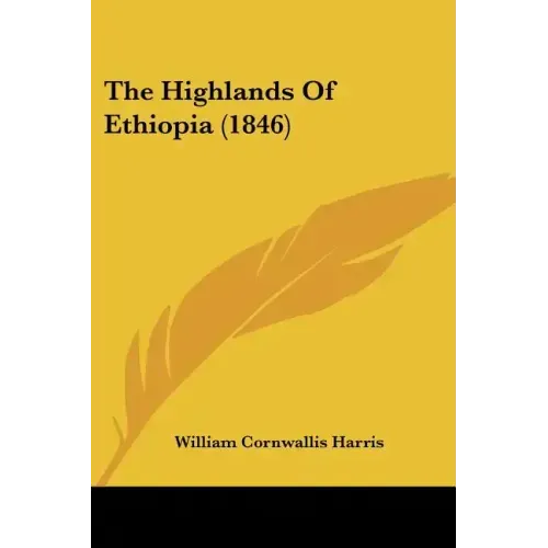The Highlands Of Ethiopia (1846)