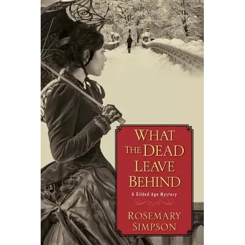 What the Dead Leave Behind