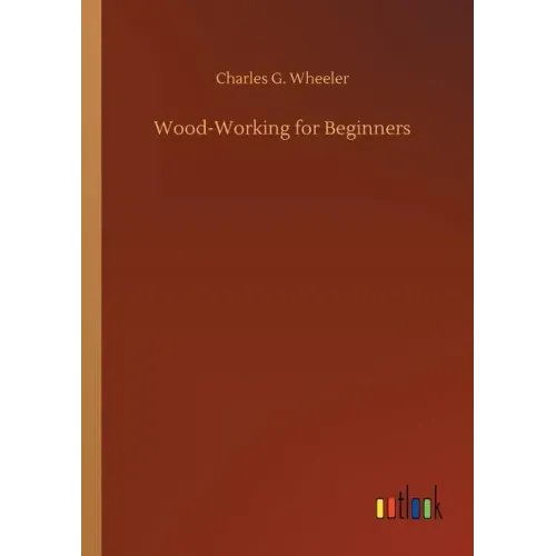 Wood-Working for Beginners