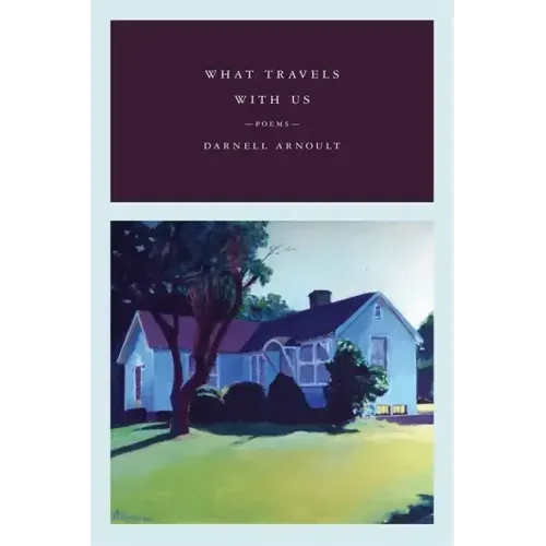 What Travels with Us: Poems