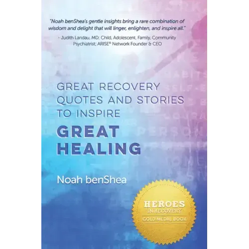 Great Recovery Quotes and Stories to Inspire Great Healing