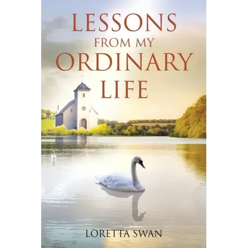 Lessons from My Ordinary Life