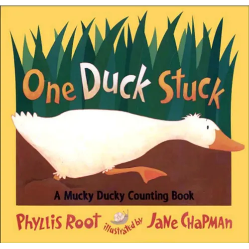 One Duck Stuck: A Mucky Ducky Counting Books: A Mucky Ducky Counding Book
